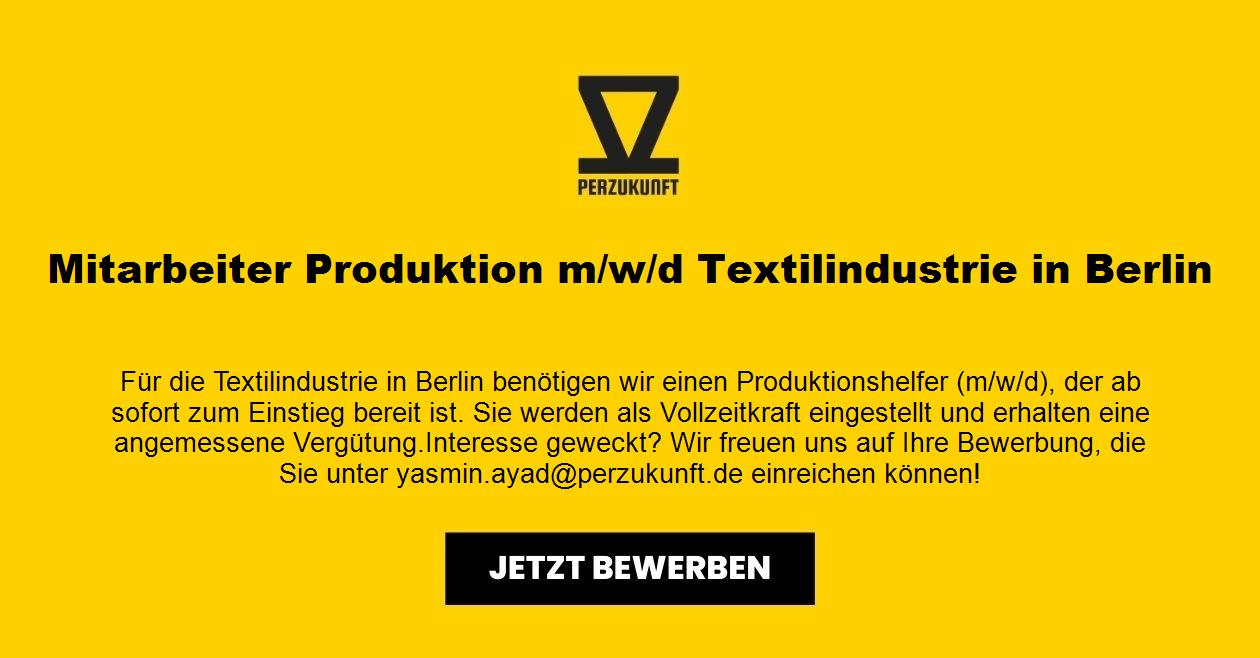 Mitarbeiter Produktion m/w/d Textilindustrie in Berlin