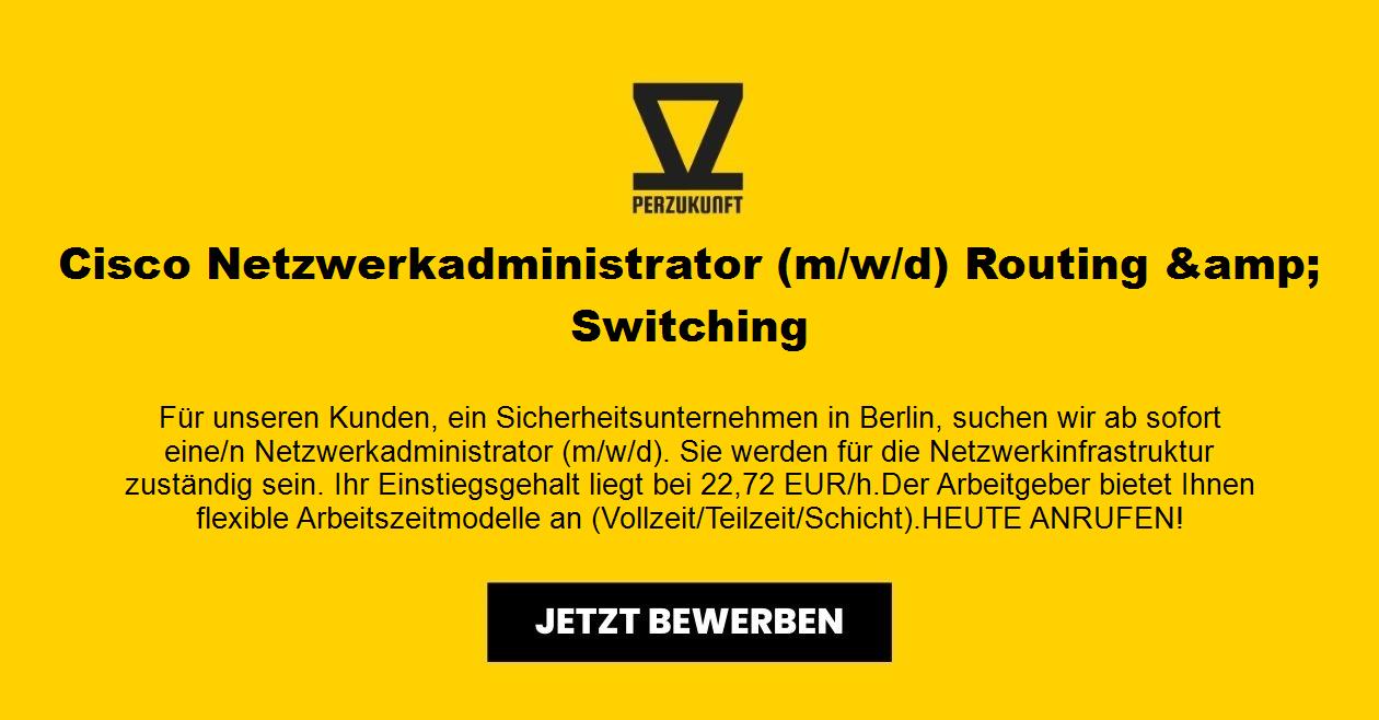 Cisco Netzwerkadministrator (m/w/d) Routing &amp; Switching