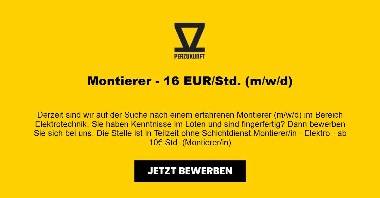 Montierer - 16 EUR/Std. (m/w/d)