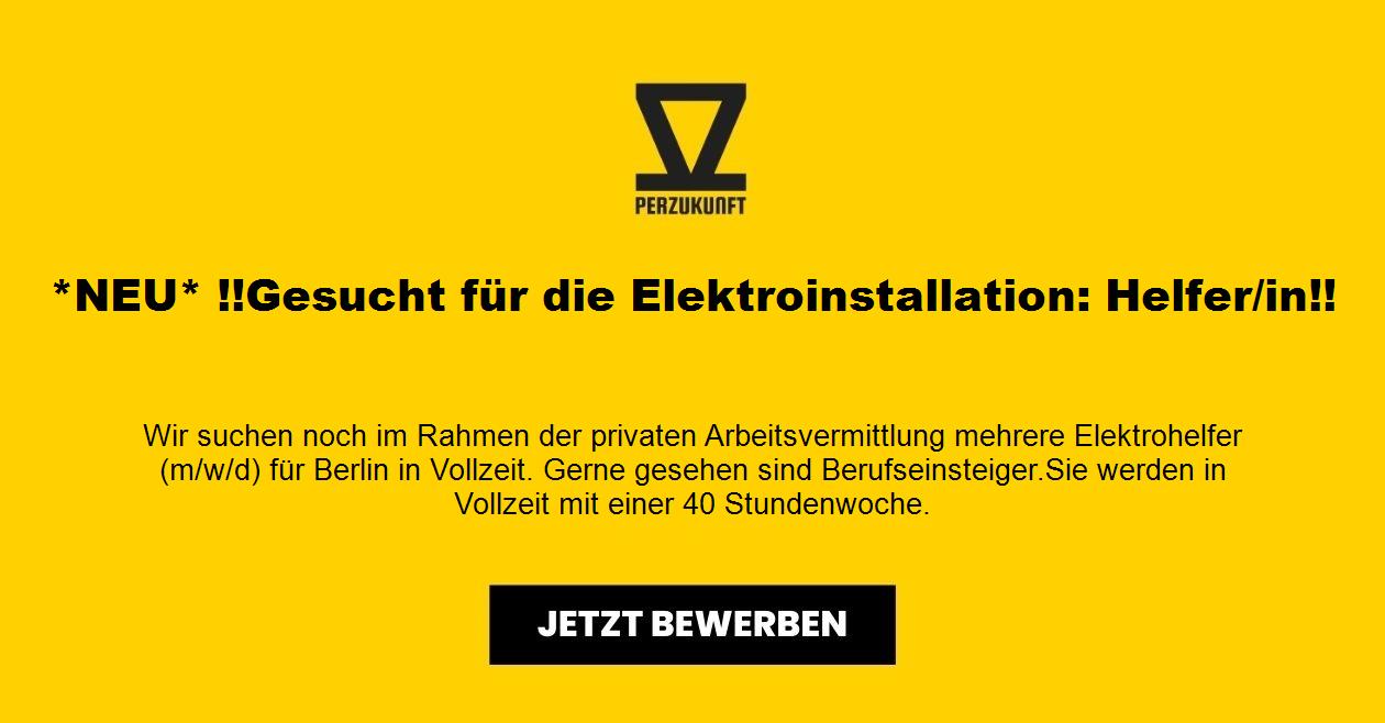 *NEU* !!Gesucht für die Elektroinstallation: Helfer/in!!