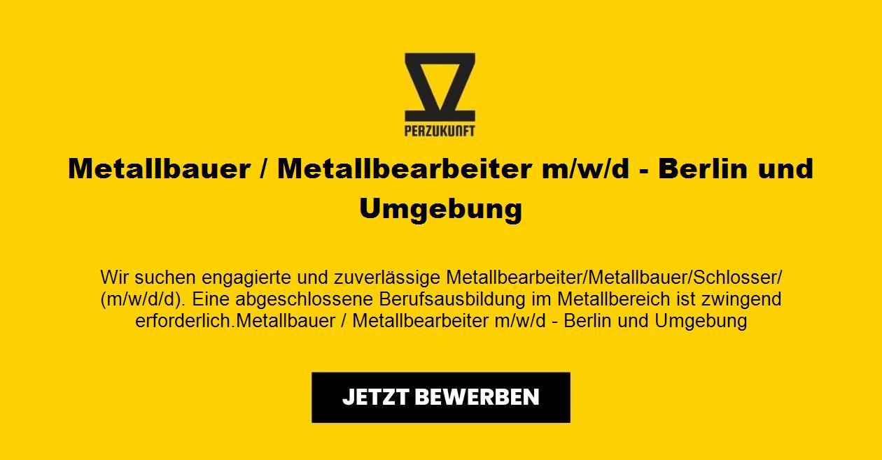 Metallbauer / Metallbearbeiter m/w/d - Berlin und Umgebung