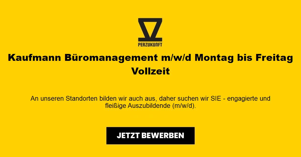Kaufmann Büromanagement m/w/d Montag bis Freitag Vollzeit