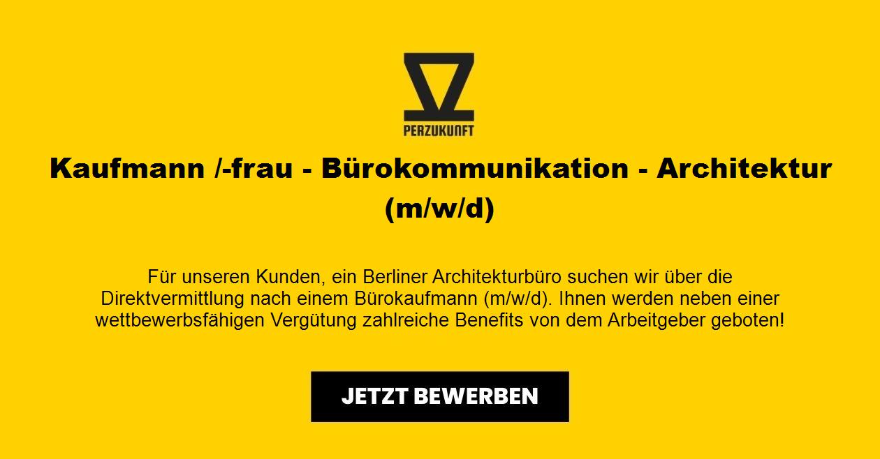 Kaufmann /-frau - Bürokommunikation - Architektur (m/w/d)