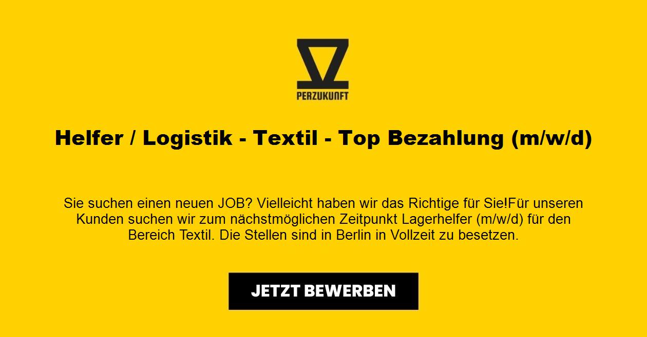 Helfer / Logistik - Textil - Top Bezahlung (m/w/d)