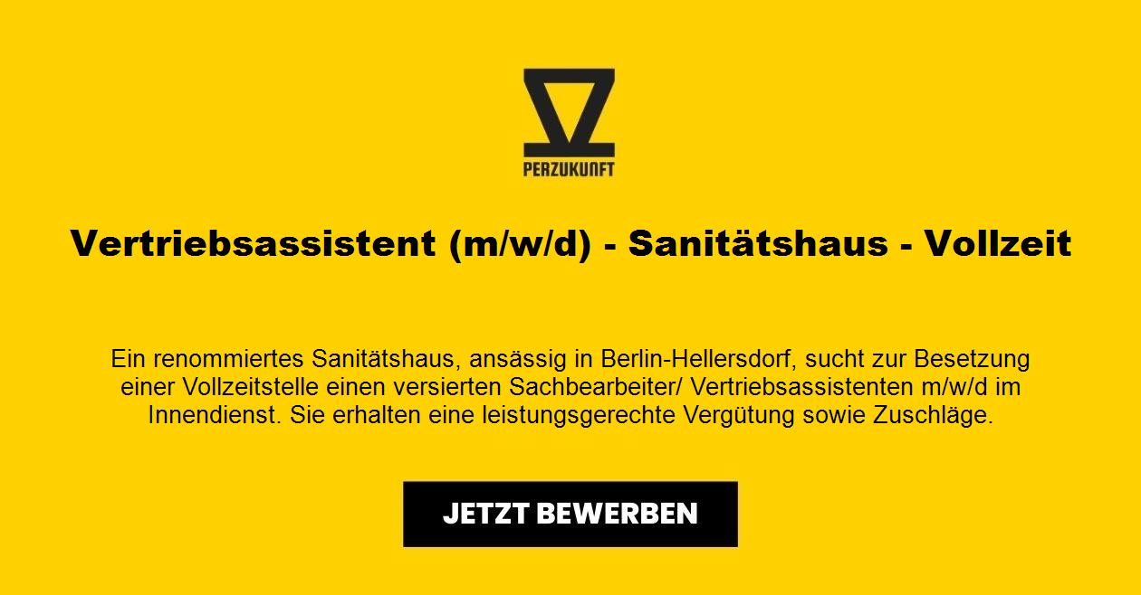 Vertriebsassistent (m/w/d) - Sanitätshaus - Vollzeit