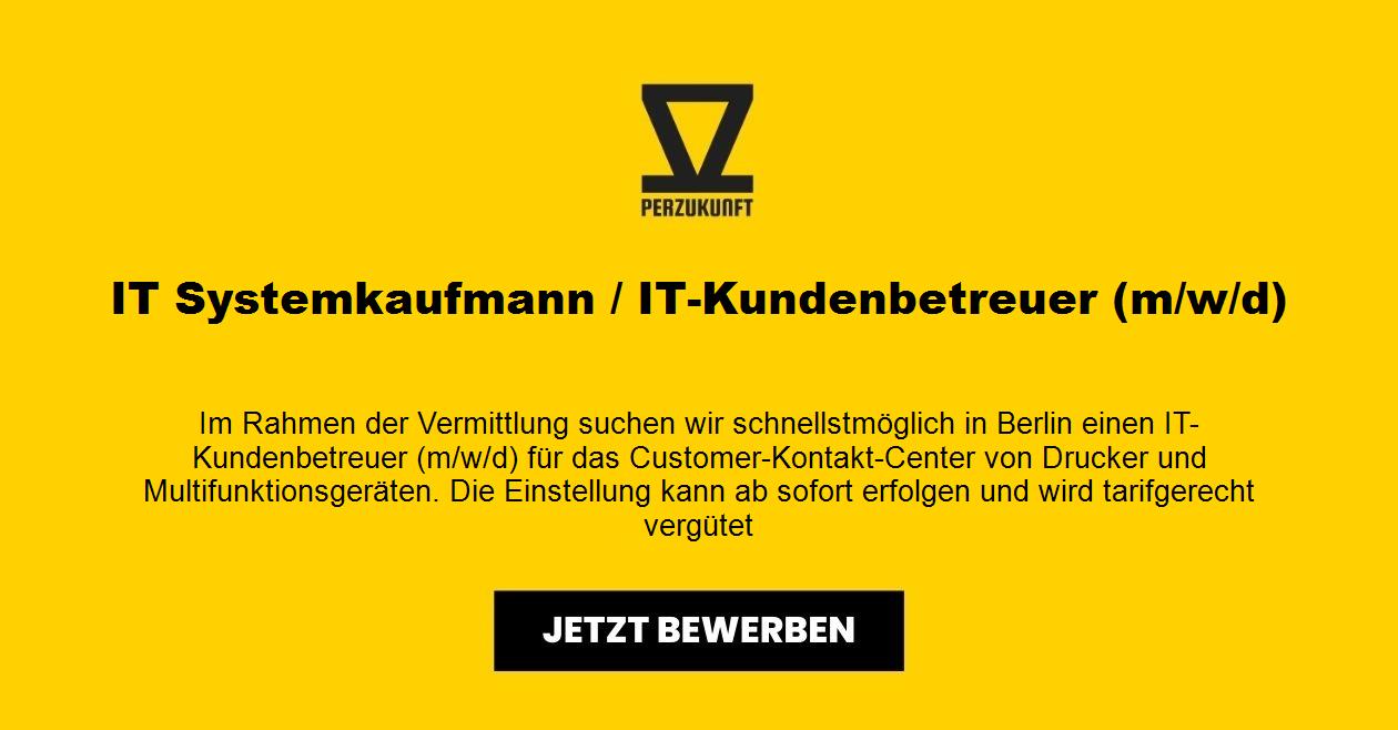 IT Systemkaufmann / IT-Kundenbetreuer (m/w/d)