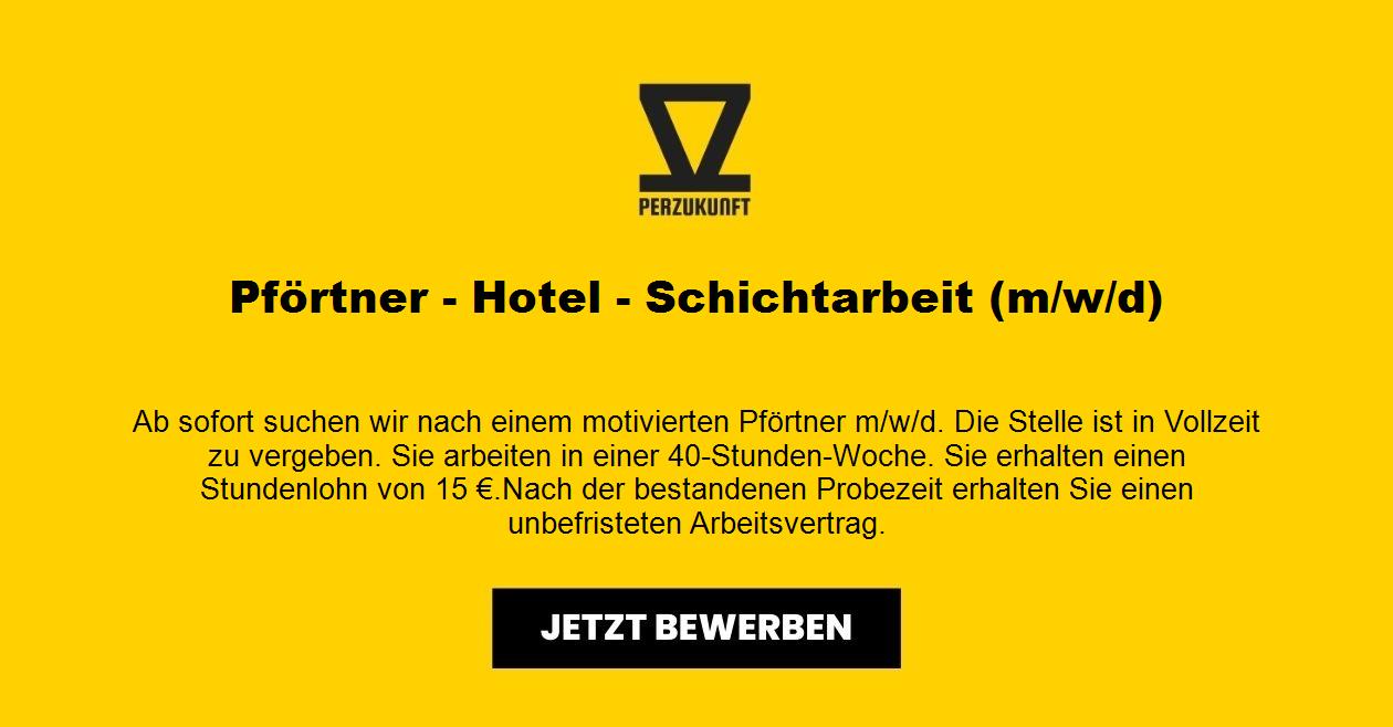 Pförtner - Hotel - Schichtarbeit (m/w/d)