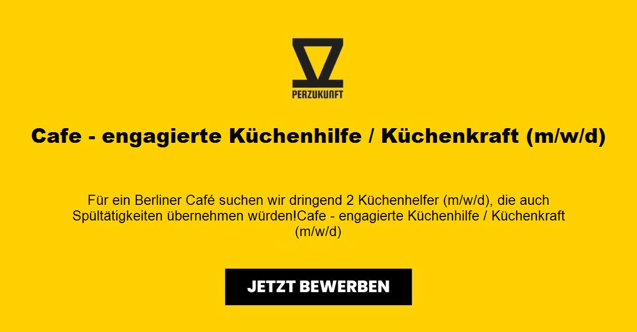 Cafe - engagierte Küchenhilfe / Küchenkraft (m/w/d)