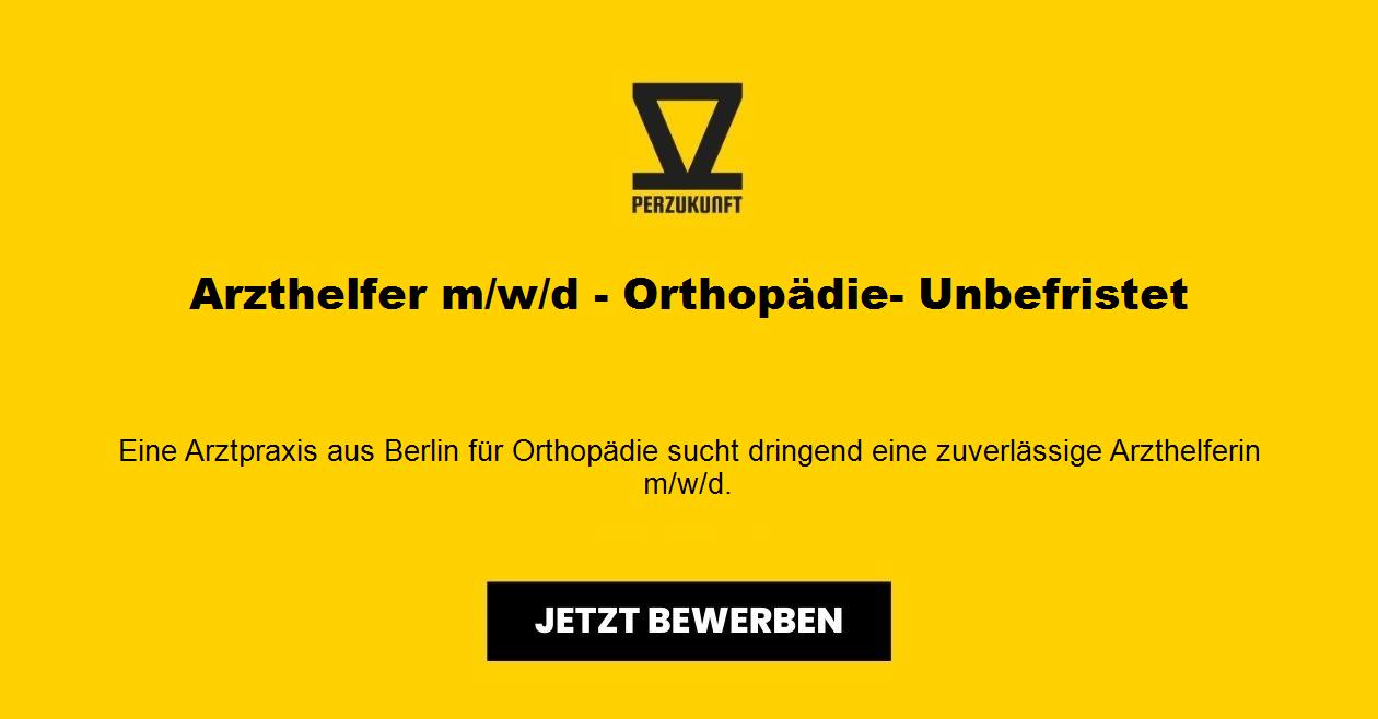 Arzthelfer m/w/d - Orthopädie- Unbefristet