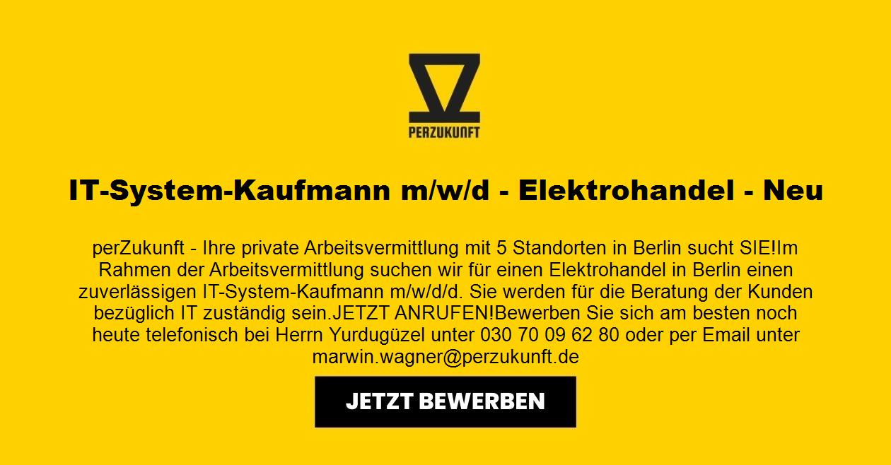 IT-System-Kaufmann m/w/d - Elektrohandel - Neu