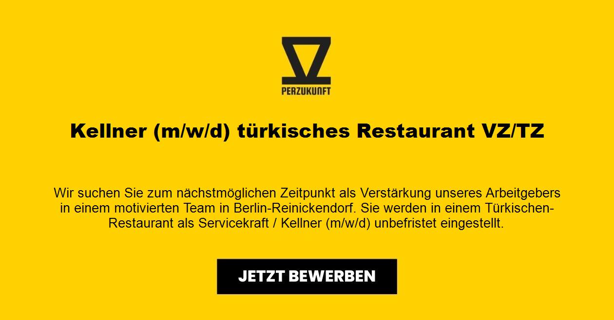 Kellner (m/w/d) türkisches Restaurant VZ/TZ