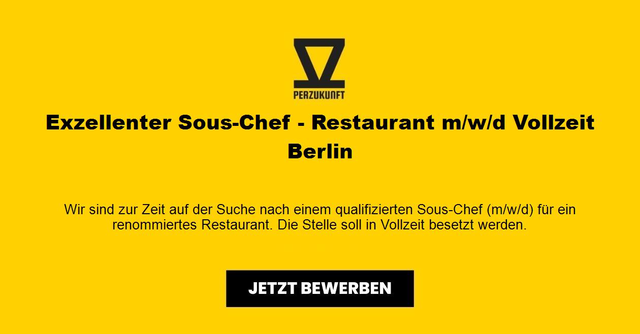Exzellenter Sous-Chef - Restaurant m/w/d Vollzeit Berlin