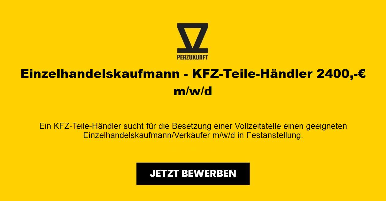 Einzelhandelskaufmann - KFZ-Teile-Händler 5184,57-€ m/w/d