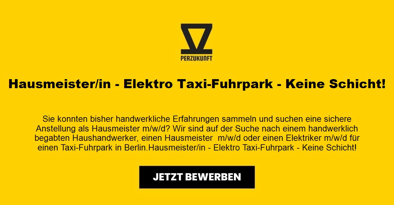Hausmeister/in - Elektro Taxi-Fuhrpark - Keine Schicht!
