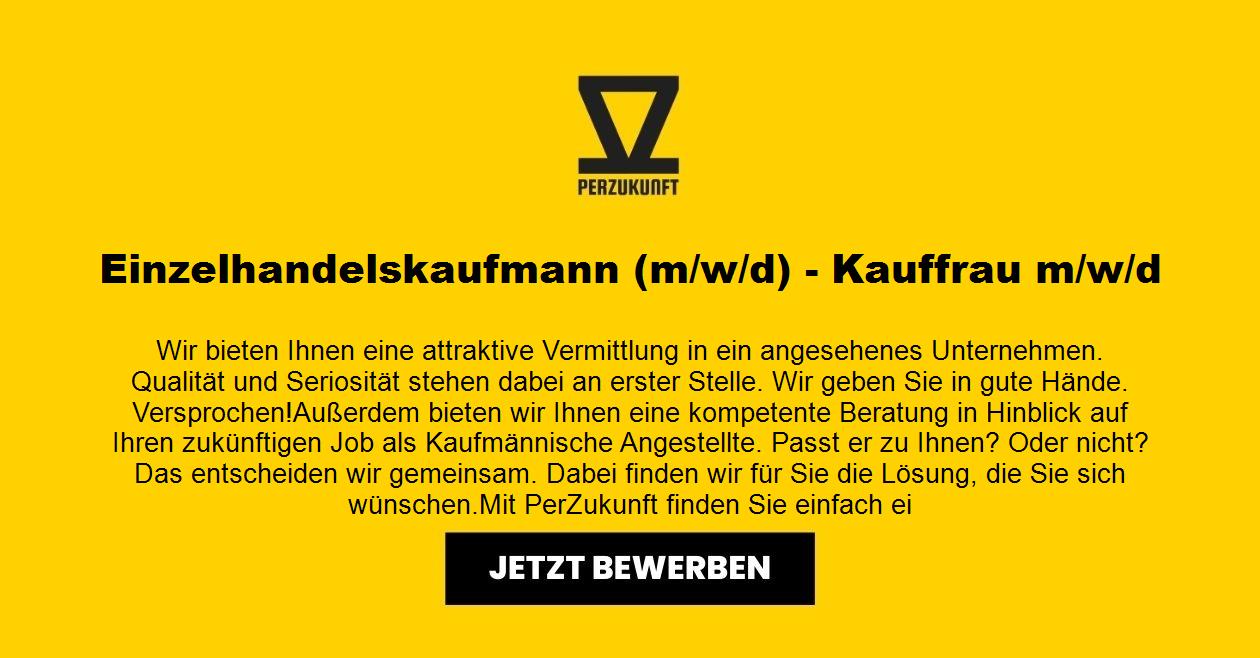 Einzelhandelskaufmann (m/w/d) - Kauffrau m/w/d