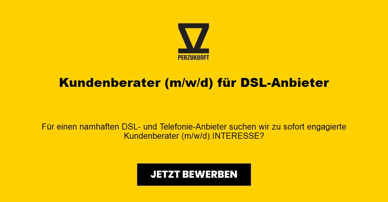 Kundenberater (m/w/d) für DSL-Anbieter