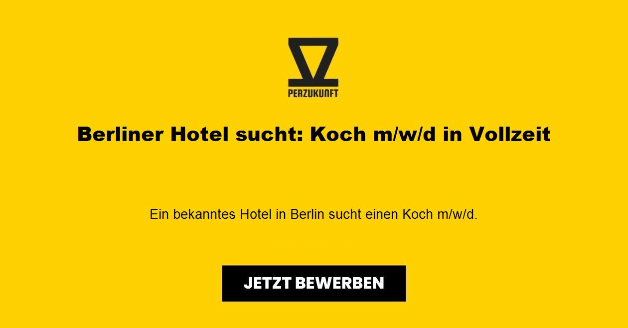 Berliner Hotel sucht: Koch m/w/d in Vollzeit