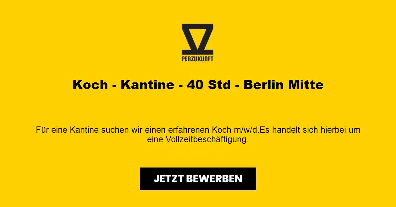 Koch - Kantine - 40 Std - Berlin Mitte