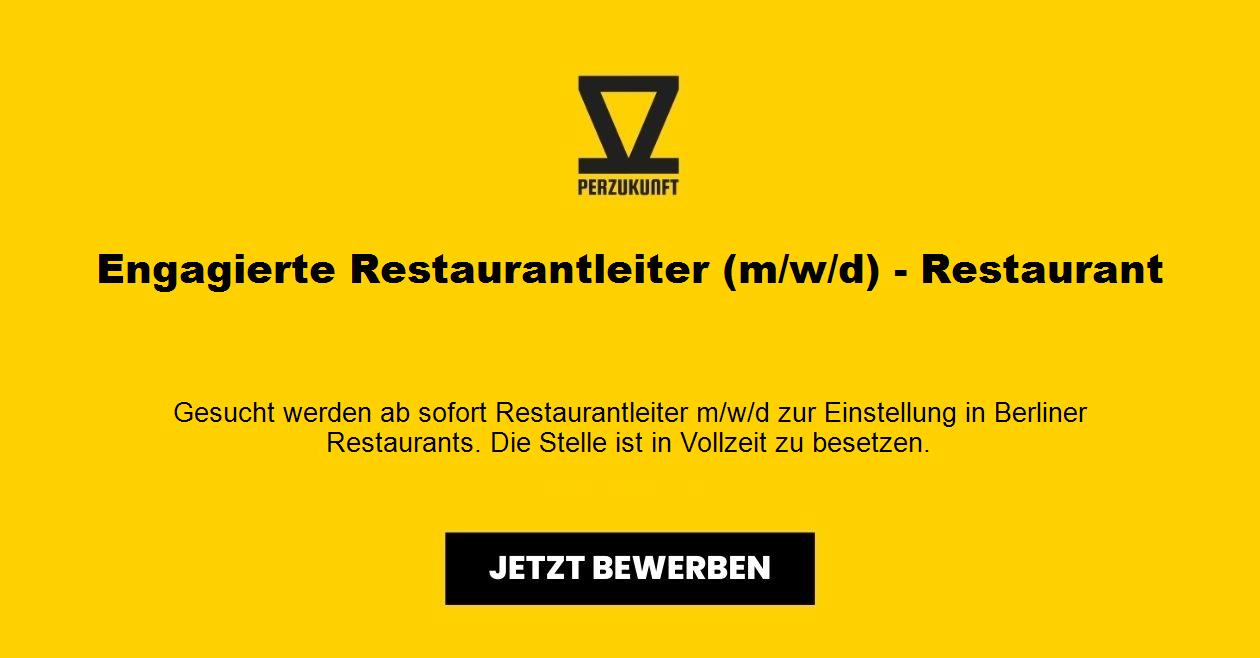Engagierte Restaurantleiter (m/w/d) - Restaurant