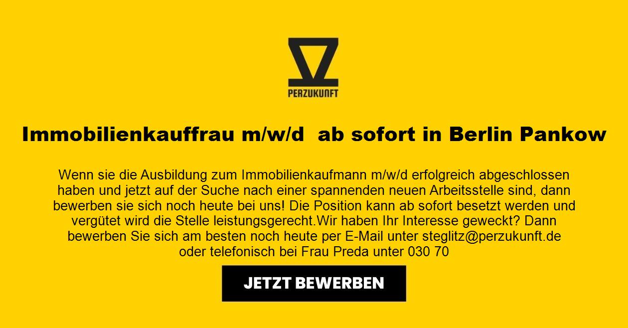 Immobilienkauffrau m/w/d  ab sofort in Berlin Pankow