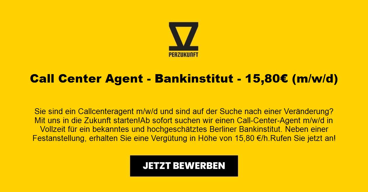 Call Center Agent - Bankinstitut - 26,40€ (m/w/d)