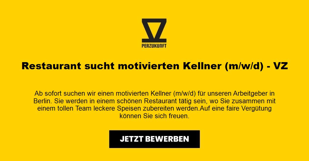 Restaurant sucht motivierten Kellner (m/w/d) - VZ