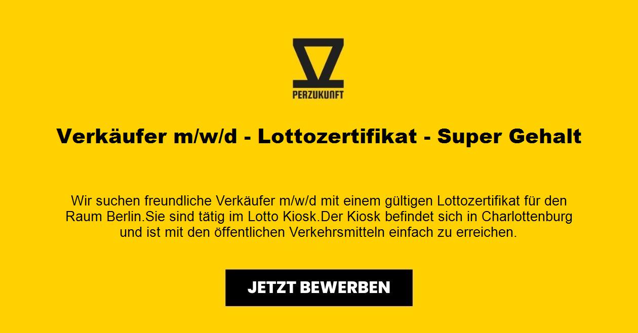 Verkäufer m/w/d - Lottozertifikat - Super Gehalt