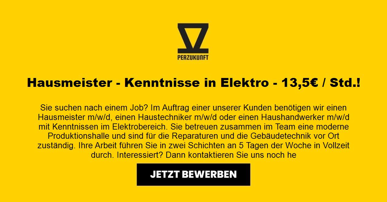 Hausmeister - Kenntnisse in Elektro - 28,09€ / Std.!