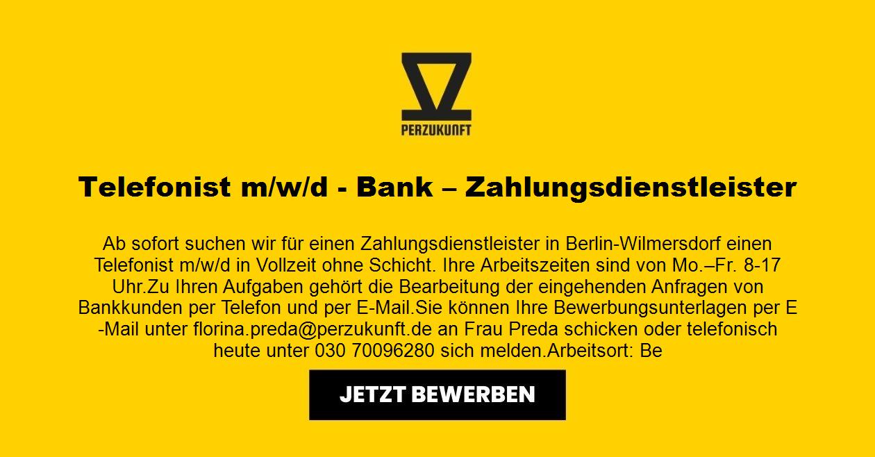 Telefonist m/w/d - Bank – Zahlungsdienstleister