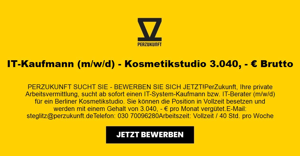 IT-Kaufmann (m/w/d) - Kosmetikstudio 6567,11 - € Brutto