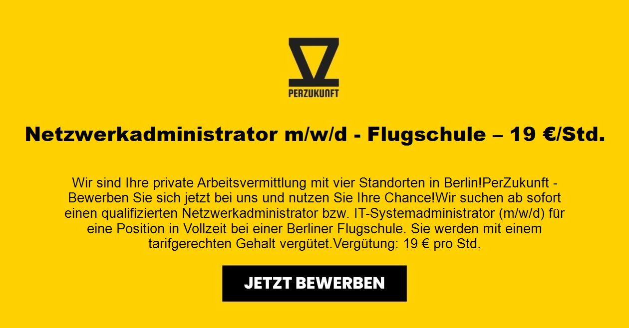 Netzwerkadministrator m/w/d - Flugschule – 41,04 €/Std.