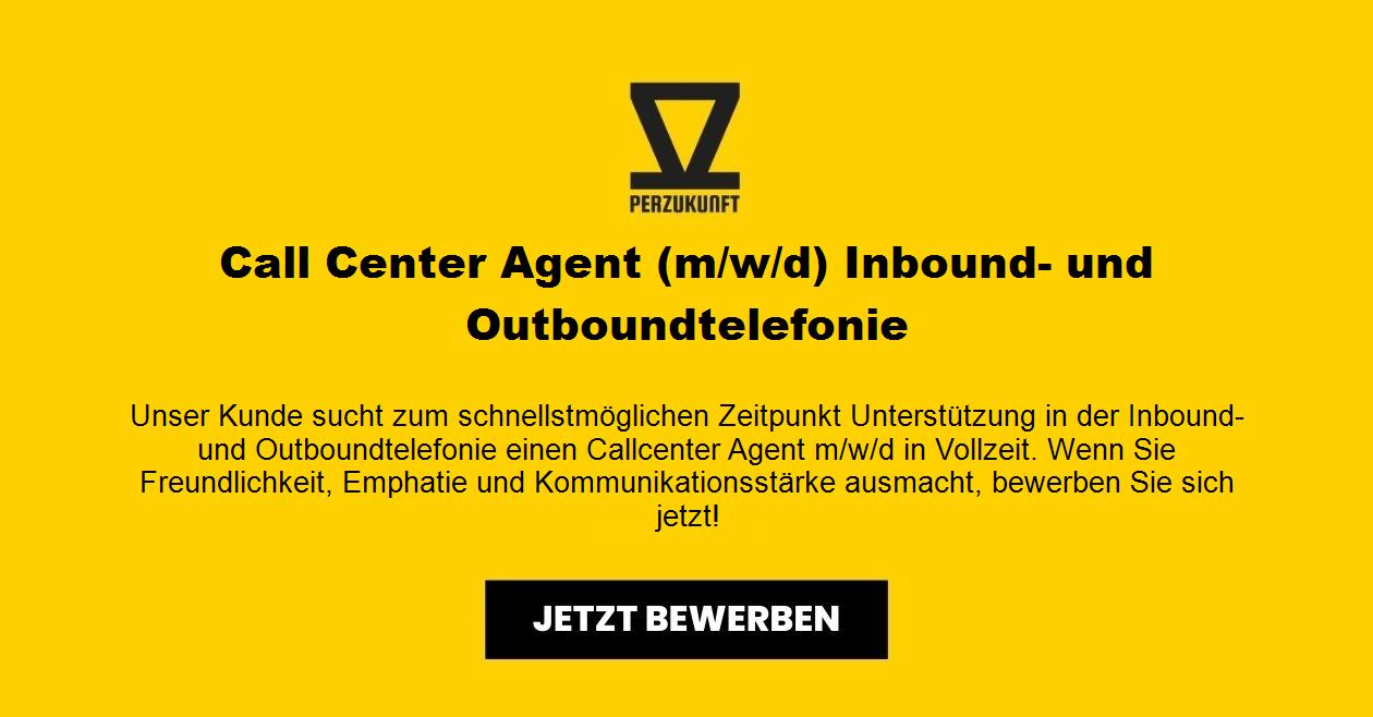 Call Center Agent (m/w/d) Inbound- und Outboundtelefonie