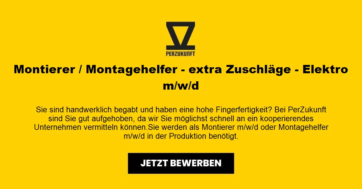 Montierer / Montagehelfer - extra Zuschläge - Elektro m/w/d