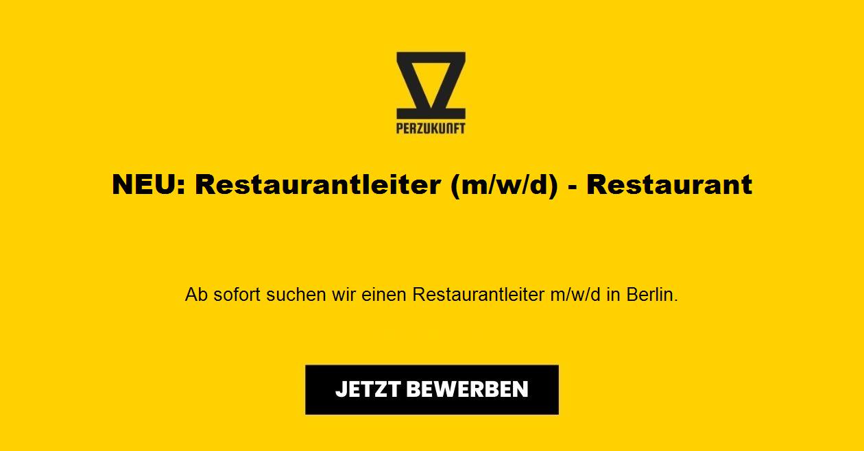 NEU: Restaurantleiter (m/w/d) - Restaurant
