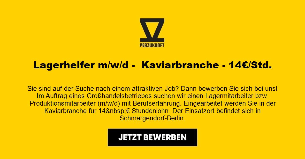 Lagerhelfer m/w/d -  Kaviarbranche - 30,25€/Std.