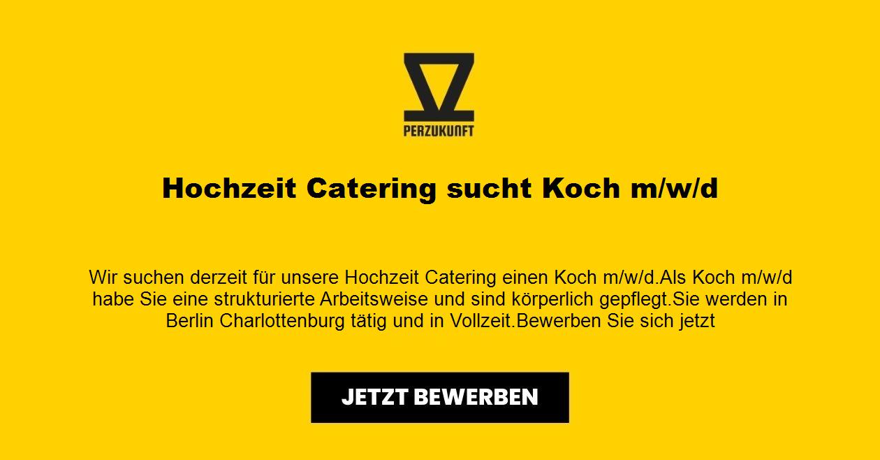 Hochzeit Catering sucht Koch m/w/d