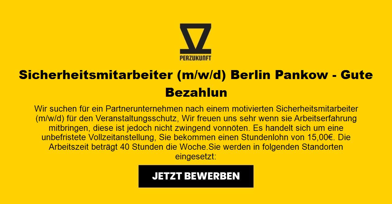 Sicherheitsmitarbeiter (m/w/d) Berlin Pankow - Gute Bezahlun