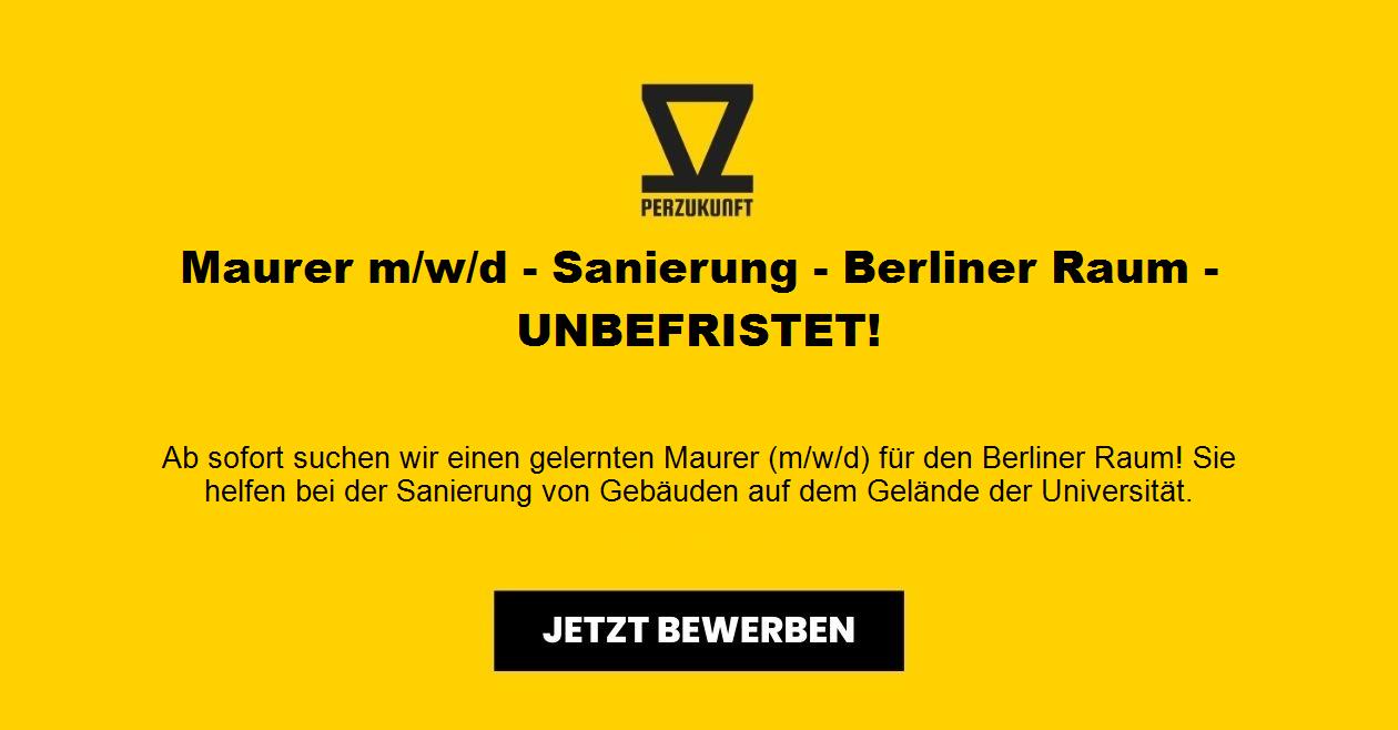 Maurer m/w/d - Sanierung - Berliner Raum - UNBEFRISTET!