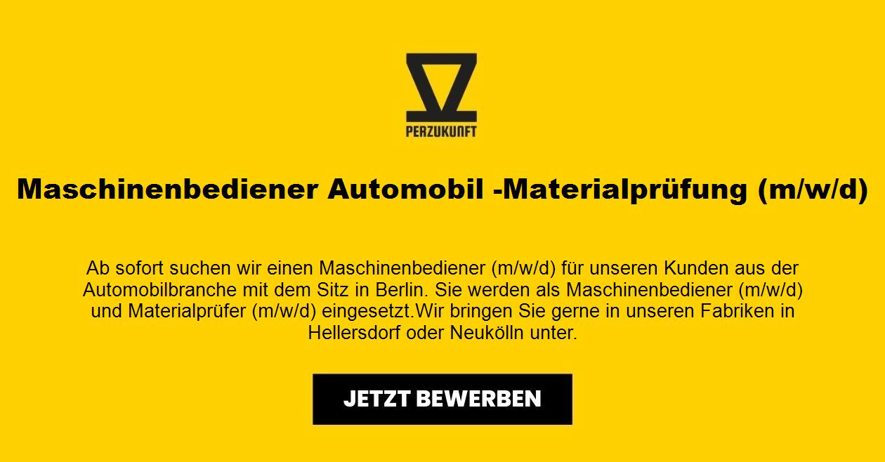 Maschinenbediener Automobil -Materialprüfung (m/w/d)