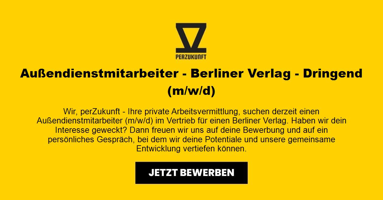 Außendienstmitarbeiter - Berliner Verlag - Dringend (m/w/d)