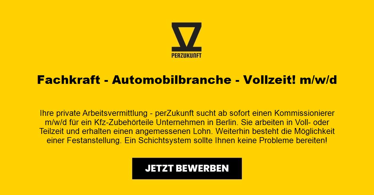 Fachkraft - Automobilbranche - Vollzeit! m/w/d