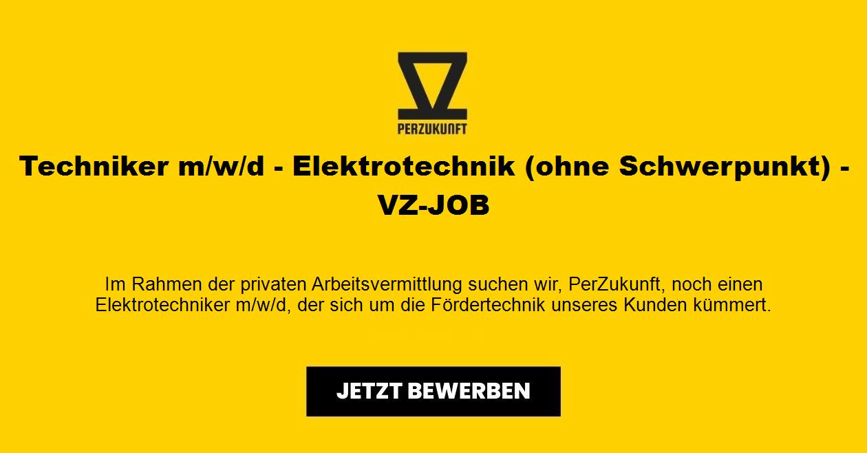 Techniker m/w/d - Elektrotechnik (ohne Schwerpunkt) - VZ-JOB
