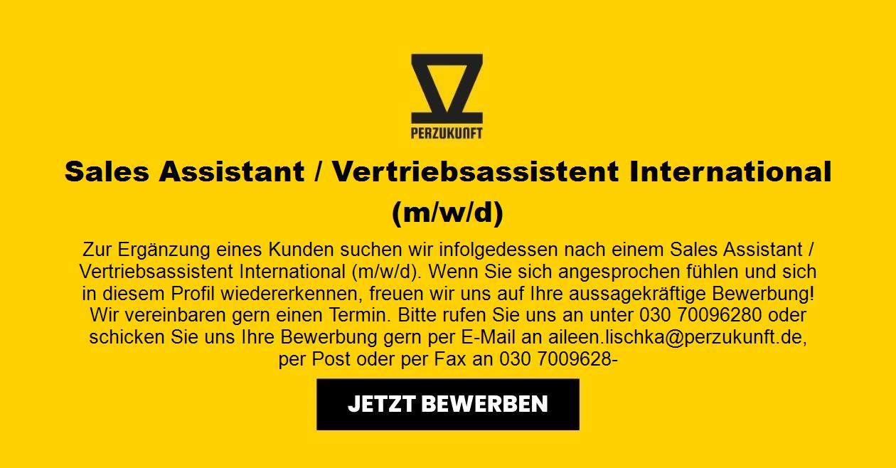 Sales Assistant / Vertriebsassistent International (m/w/d)