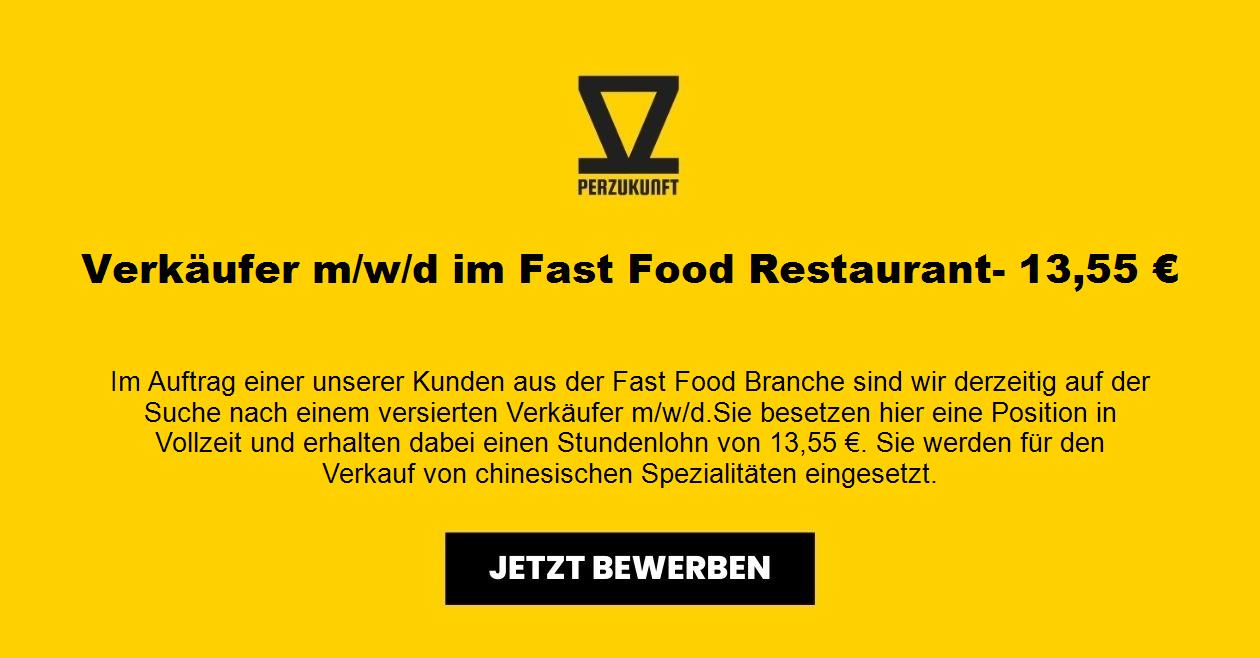 Verkäufer m/w/d im Fast Food Restaurant- 13,55 €