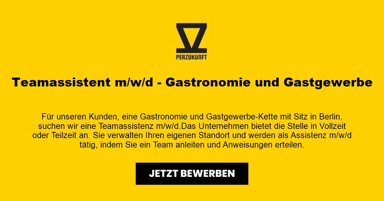 Teamassistent m/w/d - Gastronomie und Gastgewerbe