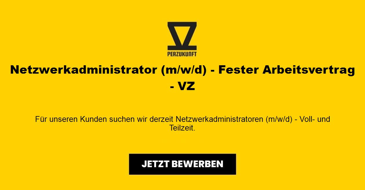 Netzwerkadministrator (m/w/d) - Fester Arbeitsvertrag - VZ