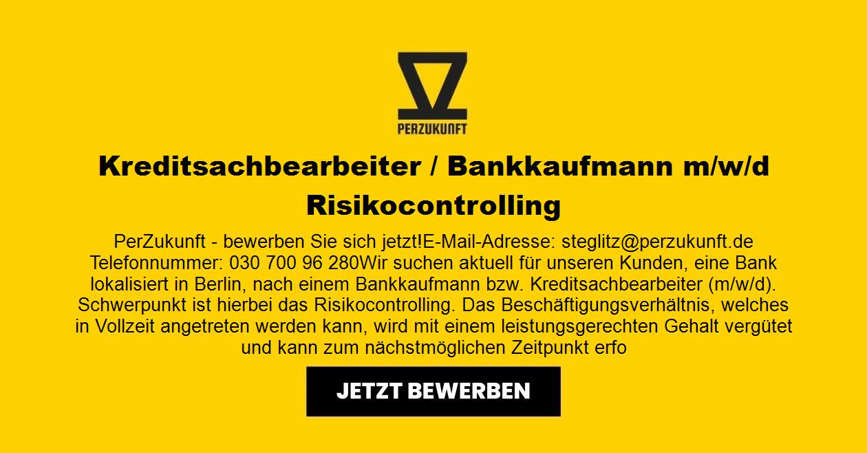 Kreditsachbearbeiter / Bankkaufmann m/w/d Risikocontrolling