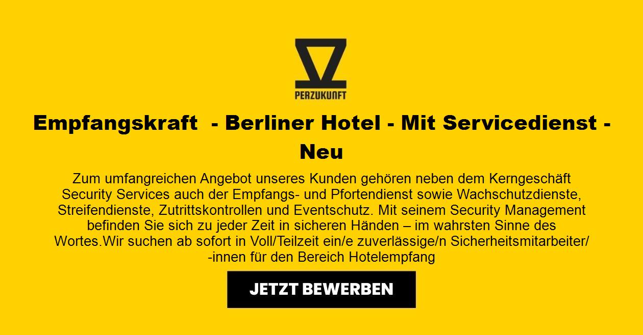 Empfangskraft  - Berliner Hotel - Mit Servicedienst - Neu