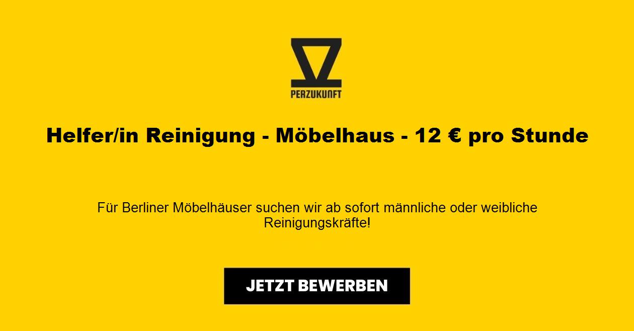 Helfer/in Reinigung - Möbelhaus - 12 € pro Stunde