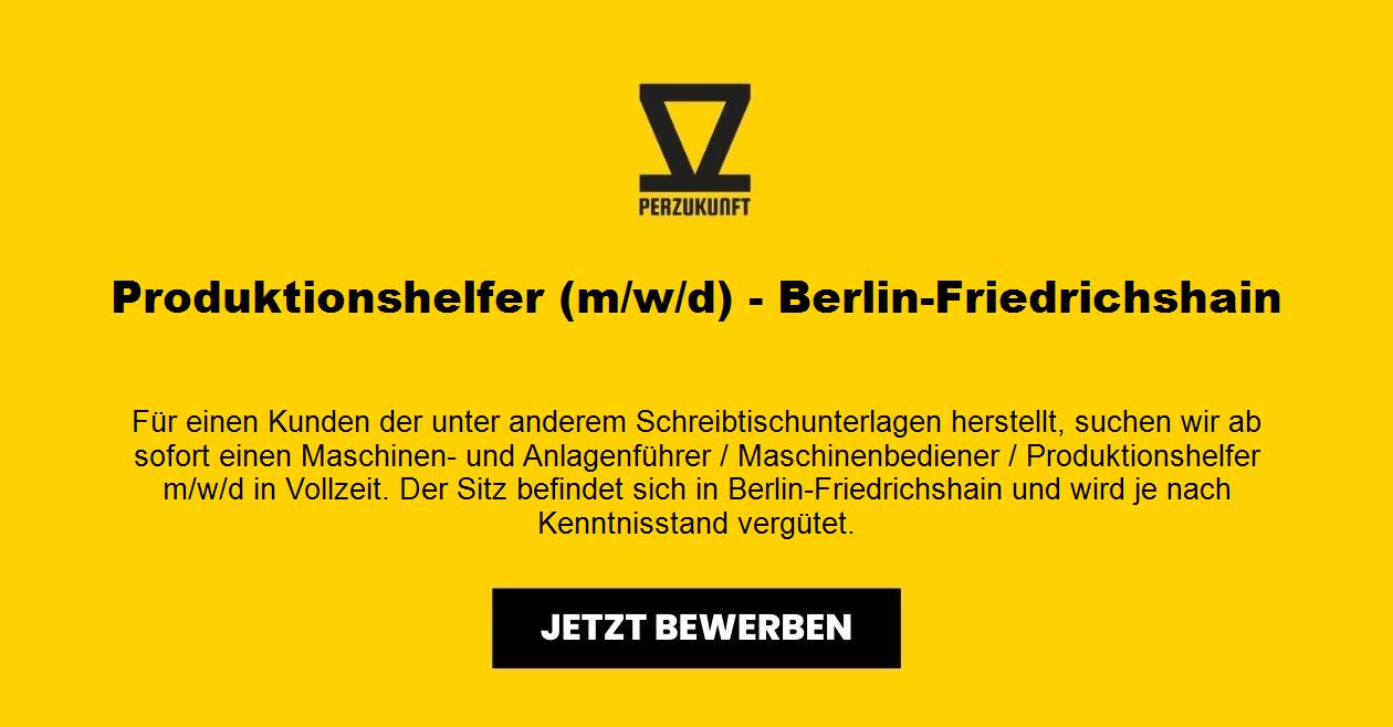 Produktionshelfer (m/w/d) - Berlin-Friedrichshain